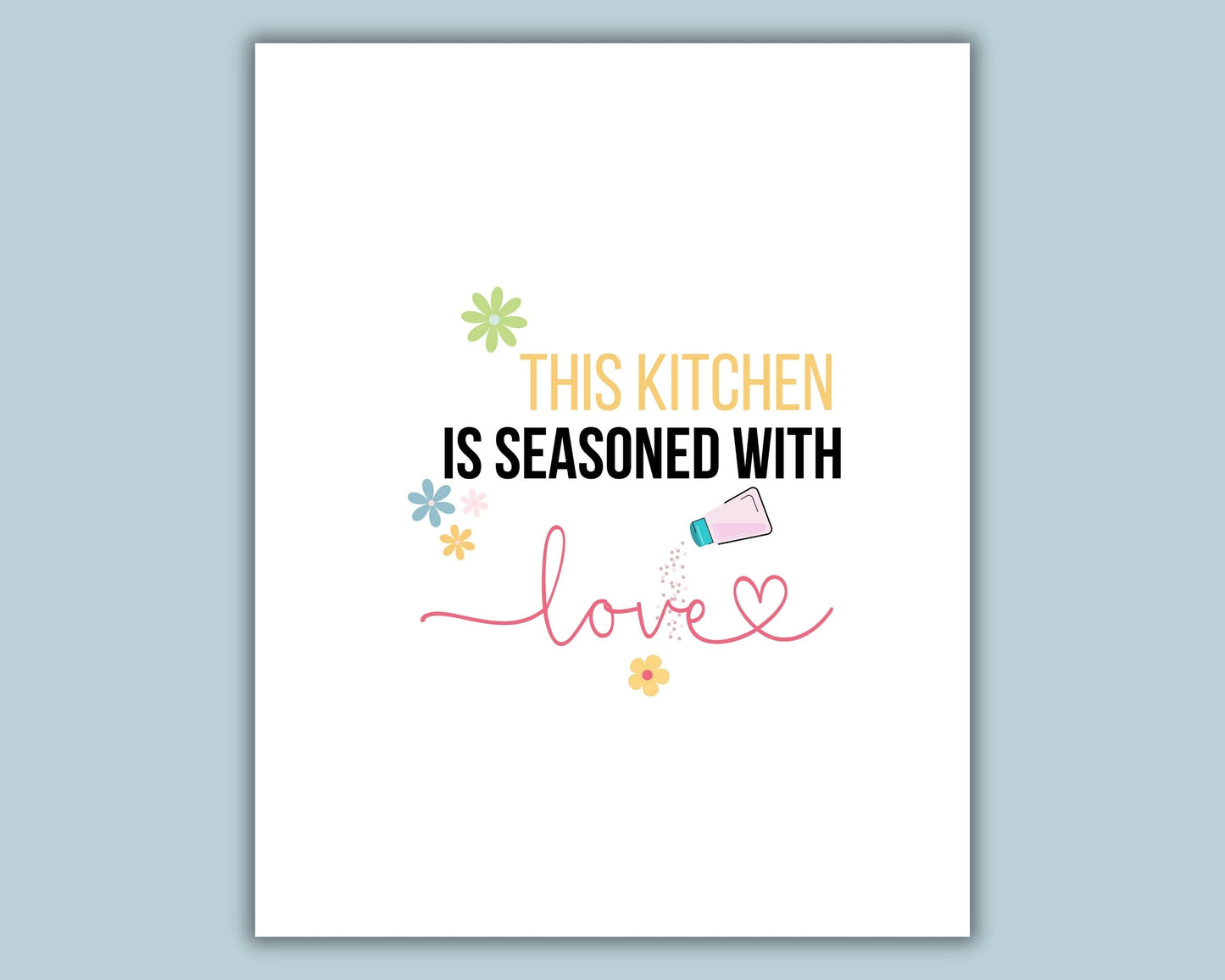 This Kitchen is Seasoned With Love Quote Wall Art | Fun Kitchen Decor | Housewarming Gift Ideas, Funky Wall Art, Printable Wall Art |